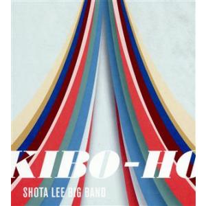 KIBO-HO 喜望峰/Shota Lee Big Band,ジョナサン・パウエル,黒田卓也,Tok...