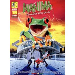 JUICE UP!! TOUR FINAL/WANIMA