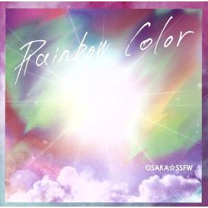 レインボーカラー(DVD付)/大阪☆春夏秋冬