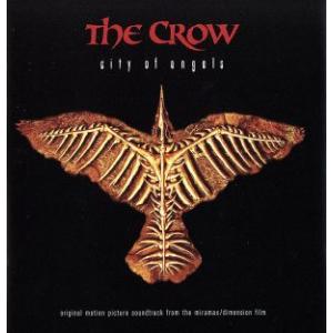 THE CROW city of angels original motion picture soundtrack／（オリジナル サウンド