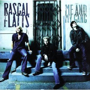【輸入盤】ME AND MY GANG/ラスカル・フラッツ