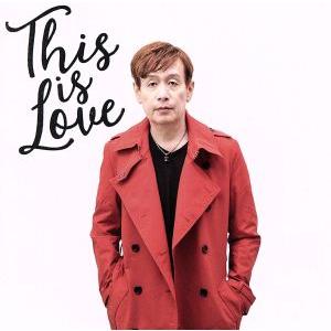 This is Love/福島茂人