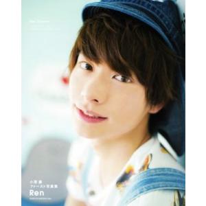 小澤廉ファースト写真集 Ren/小澤廉,TETSUYA ARAI