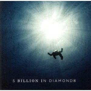 ５　ＢＩＬＬＩＯＮ　ＩＮ　ＤＩＡＭＯＮＤＳ／５　Ｂｉｌｌｉｏｎ　ｉｎ　Ｄｉａｍｏｎｄｓ