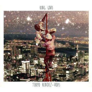 King Gnu / Tokyo Rendez-Vous [CD] : ぐるぐる王国 ヤフー店 - 通販