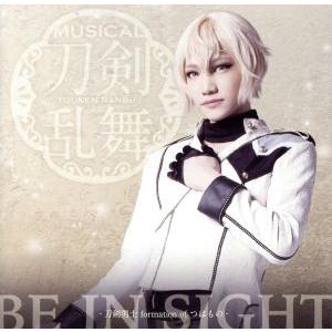 刀剣乱舞:BE IN SIGHT(予約限定盤E)(DVD付)/刀剣男士 formation of つ...