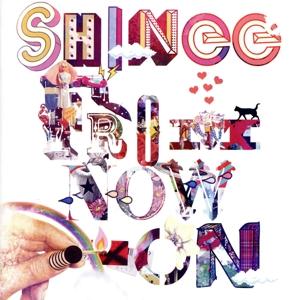 ＳＨＩＮｅｅ　ＴＨＥ　ＢＥＳＴ　ＦＲＯＭ　ＮＯＷ　ＯＮ（通常盤）／ＳＨＩＮｅｅ