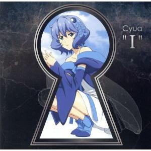 TVアニメ「Lostorage conflated WIXOSS」エンディングテーマ“I”/Cyua...