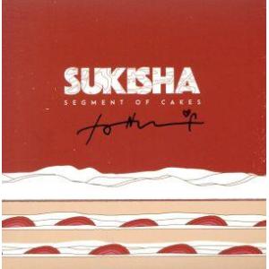 Segment of Cakes/SUKISHA　