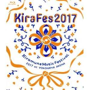 Ｋｉｒａｍｕｎｅ　Ｍｕｓｉｃ　Ｆｅｓｔｉｖａｌ　２０１７　ａｔ　ＹＯＫＯＨＡＭＡ　ＡＲＥＮＡ（Ｂｌｕ−ｒａｙ　Ｄｉｓｃ）／（オムニ