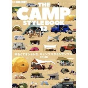 ＴＨＥ ＣＡＭＰ ＳＴＹＬＥ ＢＯＯＫ (１２) ゆるくてオシャレな、キャンプスタイルサンプル。 ２０１８秋 ＮＥＷＳ ｍｏｏｋ 別冊ＧＯの商品画像