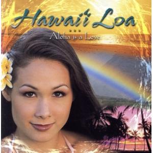 【輸入盤】Aloha is a Love/(ハワイアン)