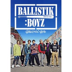 BALLISTIK BOYZ(初回生産限定盤)(DVD付)/BALLISTIK BOYZ from ...