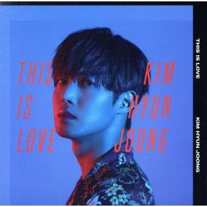 THIS IS LOVE(Type-C)/キム・ヒョンジュン