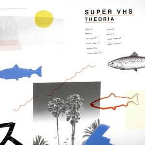 Theoria/Super VHS
