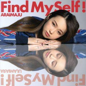 Find MySelf！(A-type)/荒井麻珠