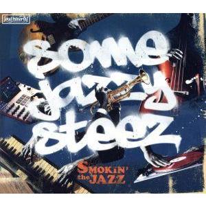 ＳＯＭＥ　ＪＡＺＺＹ　ＳＴＥＥＺ／ＳＭＯＫＩＮ’ｔｈｅＪＡＺＺ,Ｒａｇｓ,Ｓｕｇａｍｅｓ　Ｊａｐｏｎ...