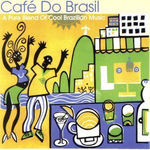 【輸入盤】Cafe Do Brasil/(オムニバス)　