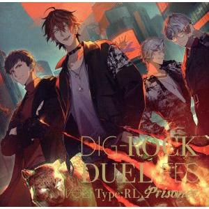 DIG-ROCK -DUEL FES- Vol.1 Type:RL/(ドラマCD),古川慎(日暮茜)...