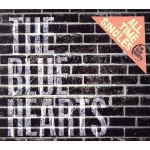 THE BLUE HEARTS ブルーハーツ / 30th ANNIVERSARY ALL TIME MEMORIALS
