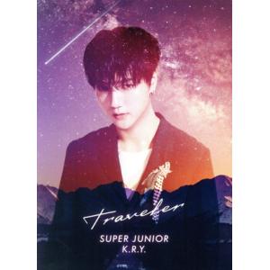 Ｔｒａｖｅｌｅｒ（イェソン　ｖｅｒ．）（初回生産限定盤）／ＳＵＰＥＲ　ＪＵＮＩＯＲ−Ｋ．Ｒ．Ｙ．