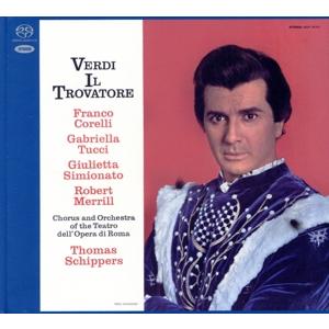 ヴェルディ: 歌劇「イル・トロヴァトーレ」全曲(SACDハイブリッド)/トーマス・シッパーズ