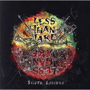 Silver Linings/Less Than Jake