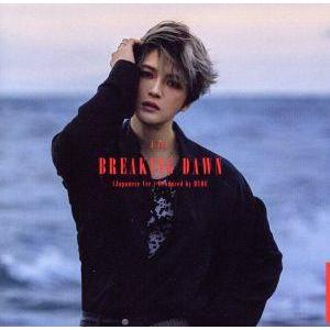 BREAKING DAWN(Japanese Ver.) Produced by HYDE(通常盤)/ジェジュン(J-JUN)