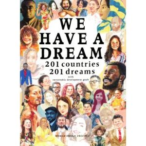 英文 WE HAVE A DREAM 201 countries 201 dreams with s...