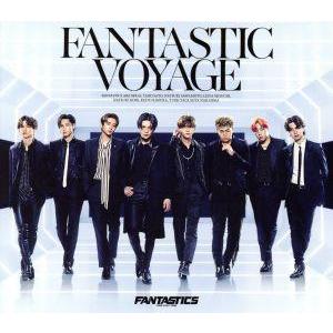 FANTASTIC VOYAGE(2Blu-ray Disc付)/FANTASTICS from E...
