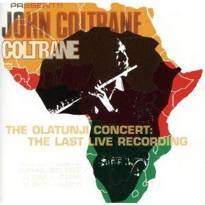 オラトゥンジ・コンサート/ジョン・コルトレーン(ts),ファラオ・サンダース(ts),アリス・コルト...