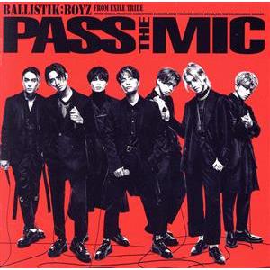 PASS THE MIC(CD+2Blu-ray Disc)/BALLISTIK BOYZ from...