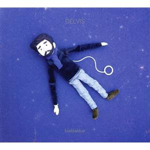 【輸入盤】BLABLABLUE/DELV！S