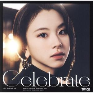 Ｃｅｌｅｂｒａｔｅ（ＣＨＡＥＹＯＵＮＧ盤）／ＴＷＩＣＥ