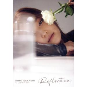 RIHO SAYASHI 1st LIVE TOUR 2022 Reflection(Blu-ray...