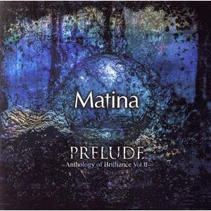 PRELUDE 〜Anthology of Brilliance Vol:II〜/(オムニバス),M...