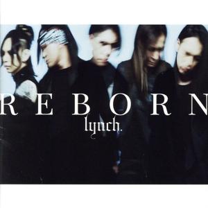 REBORN(通常盤)/lynch.　