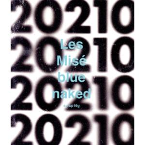 syrup16g LIVE Les Mise blue naked「20210(extendead)...