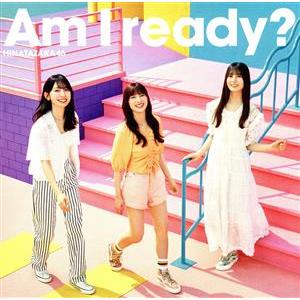 Am I ready？(初回仕様限定盤/TYPE-C)(Blu-ray Disc付)/日向坂46