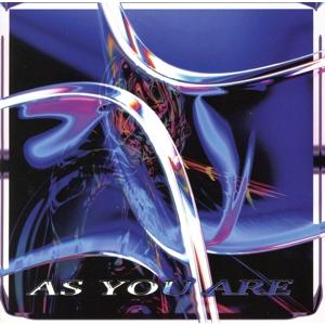 AS YOU ARE/AS I AM