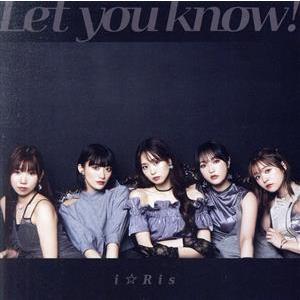 Let you know！/あっぱれ！馬鹿騒ぎ/i☆Ris