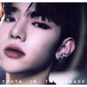 【輸入盤】Youth In The Shade(Digipak Ver.)/ZEROBASEONE