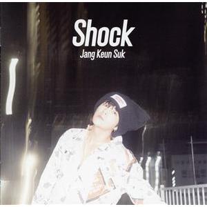 Shock(初回限定盤B)(DVD付)/チャン・グンソク