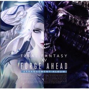 Ｆｏｒｇｅ　Ａｈｅａｄ：　ＦＩＮＡＬ　ＦＡＮＴＡＳＹ　XIV　〜Ａｒｒａｎｇｅｍｅｎｔ　Ａｌｂｕｍ（...