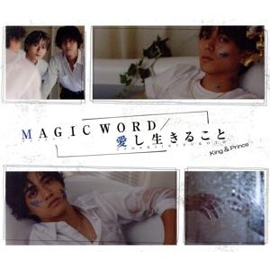 MAGIC WORD/愛し生きること(初回限定盤B)(DVD付)/King &amp; Prince