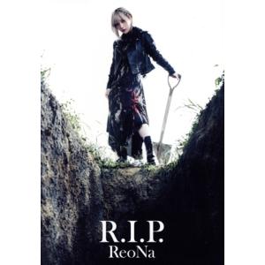 R.I.P.(初回生産限定盤/アーティスト盤)(DVD付)/ReoNa　
