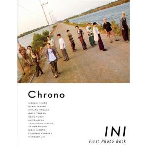 ＩＮＩ　１ｓｔ写真集　Ｃｈｒｏｎｏ Ｆｉｒｓｔ　Ｐｈｏｔｏ　Ｂｏｏｋ／桑島智輝(写真家),ＩＮＩ(タ...