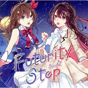 Futurity Step(初回限定ときのそら盤)/SorAZ(ときのそら&amp;AZKi)　