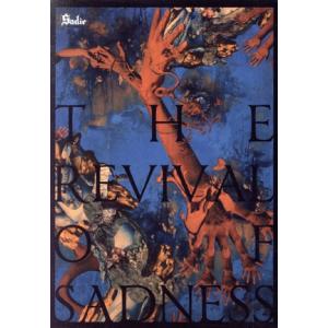 THE REVIVAL OF SADNESS(限定盤)(DVD付)/Sadie