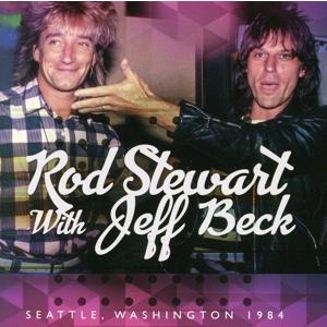 Seattle, Washington 1984/ロッド・スチュワート/ジェフ・ベック　